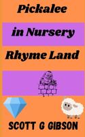 Pickalee in Nursery Rhyme Land