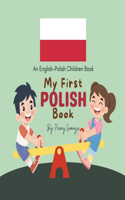 My First Polish Book English-Polish Children Book