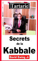 Tartarie - Secrets de la Kabbale