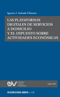 PLATAFORMAS DIGITALES DE SERVICIOS A DOMICILIO Y EL IMPUESTO SOBRE ACTIVIDADES ECONÓMICAS. Caso de estudio