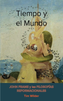 Tiempo y el Mundo