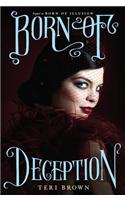 Born of Deception: (2 Born of Illusion)