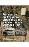 Processes and Ore Deposits of Ultramafic-Mafic Magmas Through Space and Time