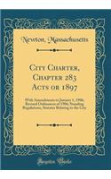 City Charter, Chapter 283 Acts or 1897