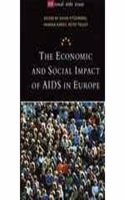 The Economic and Social Impact of AIDS in Europe