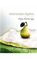 Intermediate Algebra Value Pack (Includes Mathxl 12-Month Student Access Kit & Student Solutions Manual )