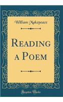 Reading a Poem (Classic Reprint)