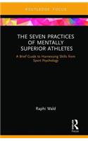 The Seven Practices of Mentally Superior Athletes