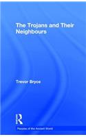 The Trojans & Their Neighbours