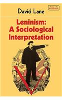 Leninism: A Sociological Interpretation