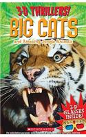Big Cats and Amazing Jungle Animals [With 3-D Glasses]