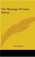 The Message Of Anne Simon