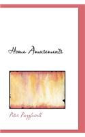 Home Amusements