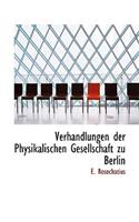 Verhandlungen Der Physikalischen Gesellschaft Zu Berlin