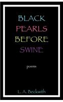 Black Pearls Before Swine
