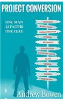 Project Conversion: One Man, 12 Faiths, One Year