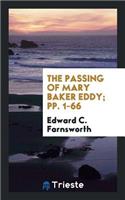 The Passing of Mary Baker Eddy