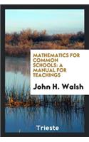 Mathematics for Common Schools