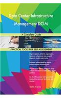 Data Center Infrastructure Management DCIM A Complete Guide