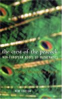 The Crest of the Peacock - The Non European Roots of Mathematics