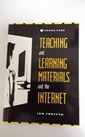 Teaching and Learning Material and the Internet