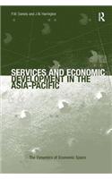 Services and Economic Development in the Asia-Pacific