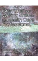 Grammar and Writing Skills for the Health Professional