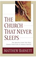 Church That Never Sleeps
