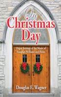 On Christmas Day: Organ Settings of the Music of Vaughan Williams and Holst