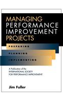 Managing Performance Improvement Projects