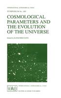 Cosmological Parameters and the Evolution of the Universe