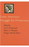 Latin America's Struggle for Democracy