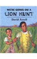 We're Going on a Lion Hunt