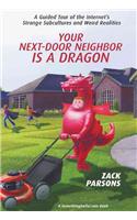 Your Next-door Neighbor Is A Dragon