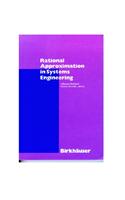 Rational Approximation in Systems Engineering