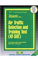 Air Traffic Selection and Training Test (At-Sat): Passbooks Study Guide