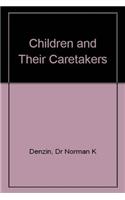 Children and Their Caretakers