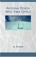 Antenna Design with Fiber Optics