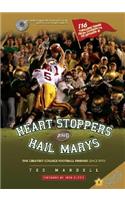 Heart Stoppers and Hail Marys