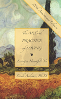 The Art and Practice of Loving