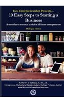 Eco-Entrepreneurship Presents...10 Easy Steps to Starting a Business: A Must-Have Resource Book for All Future Entrepreneurs