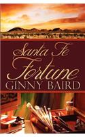 Santa Fe Fortune