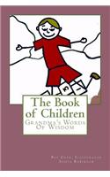 The Book of Children: Grandma's Words of Wisdom