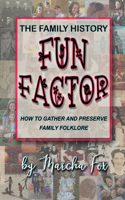 Family History Fun Factor