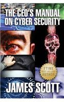 CEO's Manual on Cyber Security