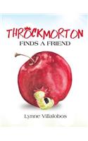 Throckmorton Finds A Friend