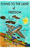 Flying To The Land Of Freedom