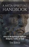 Meta-Spiritual Handbook
