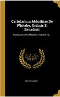 Cartularium Abbathiae De Whiteby, Ordinis S. Benedicti