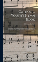 Catholic Youth's Hymn Book